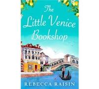 The Little Venice Bookshop by Rebecca Raisin Paperback Book Rebecca Raisin (Auteur)