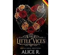 The Little Vices: Mafia Serie, 3 Bücher in 1! (Deutsch)
