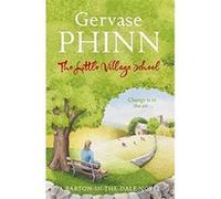 The Little Village School Phinn, Gervase (Auteur)