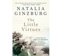 The Little Virtues: Essays