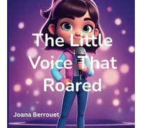 The Little Voice That Roared