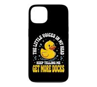 The Little Voices in My Head Keep Telling Me Get More Ducks Coque pour iPhone 13