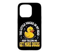 The Little Voices in My Head Keep Telling Me Get More Ducks Coque pour iPhone 15 Pro