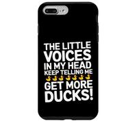 The Little Voices in My Head Keep Telling Me Get More Ducks Coque pour iPhone 7 Plus/8 Plus