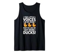 The Little Voices in My Head Keep Telling Me Get More Ducks Débardeur