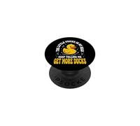 The Little Voices in My Head Keep Telling Me Get More Ducks PopSockets PopGrip Adhésif