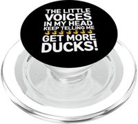 The Little Voices in My Head Keep Telling Me Get More Ducks PopSockets PopGrip pour MagSafe