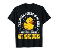 The Little Voices in My Head Keep Telling Me Get More Ducks T-Shirt