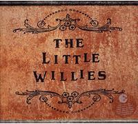 The Little Willies - The Little Willies - Edition Limitée Digipack