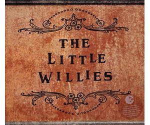 The Little Willies - The Little Willies - Edition Limitée Digipack