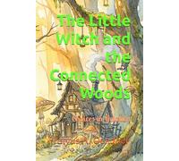 The Little Witch and the Connected Woods: Choices in Relation