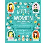 The Little Women Cookbook by Wini MoranvilleLouisa May Alcott Unknown (Auteur)