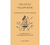 The Little Yellow Book: Looking Back to Give Forward