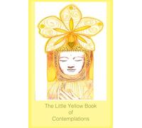 The Little Yellow Book of Contemplations