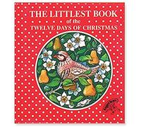 The Littlest Book Of The Twelve Days Of Christmas (The Littlest Book Collection)