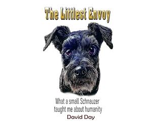 The Littlest Envoy: What a small Schnauzer taught me about humanity