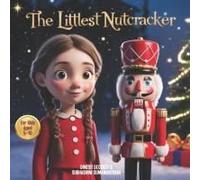 The Littlest Nutcracker (Christmas Series)