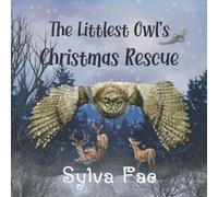 The Littlest Owl's Christmas Rescue