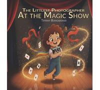 The Littlest Photographer: At the Magic Show