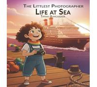 The Littlest Photographer: Life at Sea