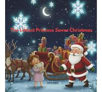 The Littlest Princess Saves Christmas