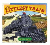 The Littlest Train by Chris Gall Inconnu (Auteur)