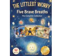 The Littlest Worry - Five Brave Breaths: All 5 Rhyming Stories for Anxious Kids Ages 4-8 - Balloon Breath, Starfish Breath, Lion Breath, Rabbit Breath ... with Habit Trackers and Parent Guides