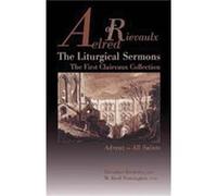 The Liturgical Sermons by Aelred of Rievaulx