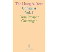 The Liturgical Year: Christmas
