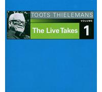 The Live Takes - Volume 1 / Toots Thielemans