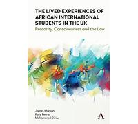 The Lived Experiences Of African International Students In The Uk