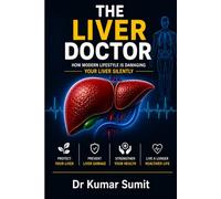 The Liver Doctor: Every Organ Depends on It