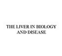 The Liver in Biology and Disease, PRINCIPLES OF MEDICAL BIOLOGY Edward Bittar (Auteur)