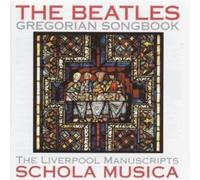 THE LIVERPOOL SCHOLA MUSICA - The Beatles Gregorian Songbook [Import]