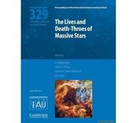 The Lives And Death-Throes Of Massive Stars (Iau S329)