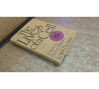 The Lives of a Cell; Notes of a Biology Watcher.