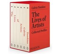 The lives of artists: Collected profiles