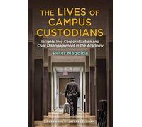 The Lives Of Campus Custodians