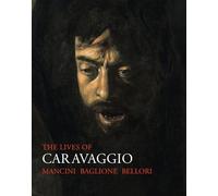 The Lives of Caravaggio