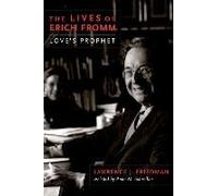 The Lives Of Erich Fromm