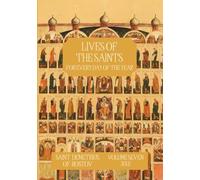 The Lives of the Saints for Every Day of the Year - July: Volume 7 - with Old and New Calendar Dates - Annotated