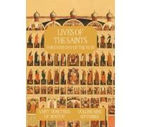The Lives of the Saints For Every Day of the Year - September: Volume 9 - With Old and New Calendar Dates - Annotated