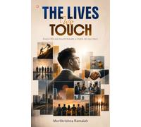 The Lives We Touch: Every life we touch leaves a mark on our own