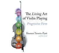 The Living Art Of Violin Playing