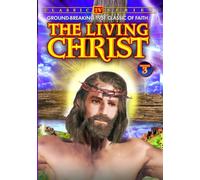 The Living Christ: Volume 3