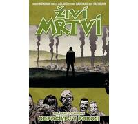 The Living Dead 32 - Rest in Peace (Kirkman Robert)