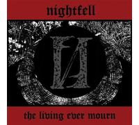The Living Ever Mourn by Nightfell (2014-05-04)