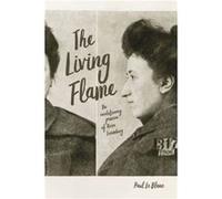 The Living Flame by Paul Le Blanc Paul Le Blanc (Auteur)
