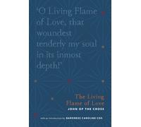 The Living Flame Of Love