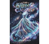 The Living Galaxy: Celestial Grove, Book 3